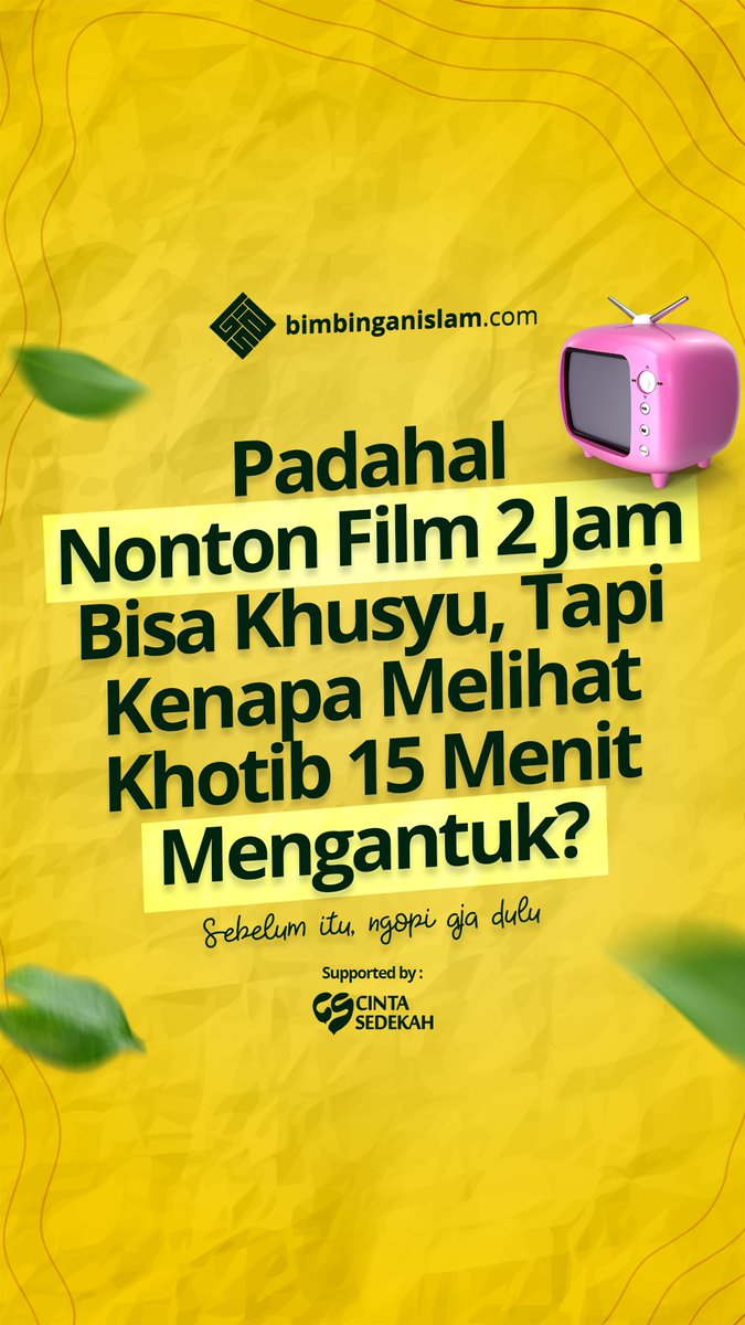 bimbingan_islam's tweet photo. Padahal Nonton Film 2 Jam Bisa Khusyu, Tapi Kenapa Melihat Khotib 15 Menit Mengantuk?

Sebelum itu, ngopi aja dulu

__________________
https://t.co/sQ7FFy6rYd | Follow IG, FB, TWT, TG, YT : Bimbingan Islam https://t.co/6r3rBttCKA
