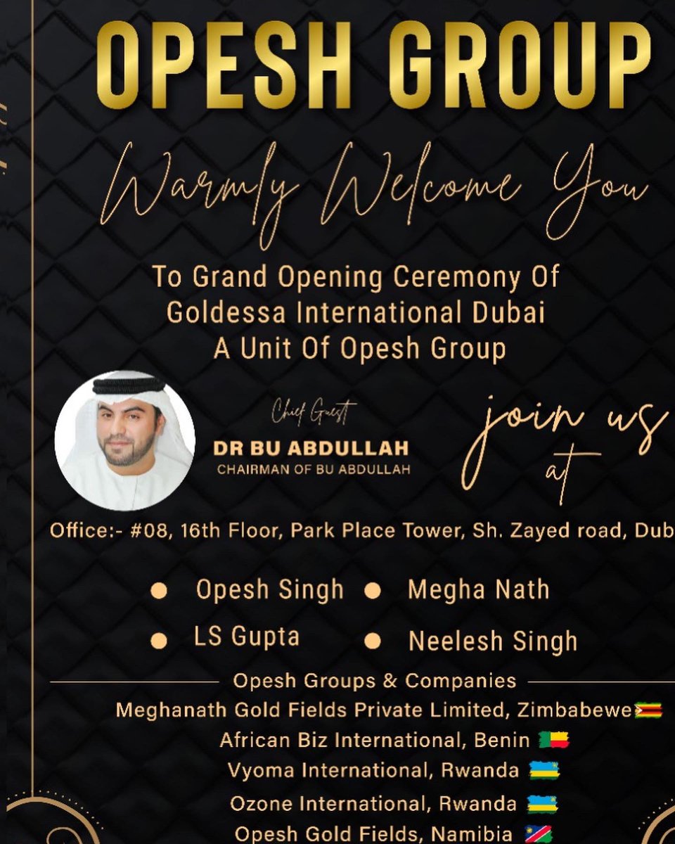 Proudly Presents 'Goldessa', A Unit of Opesh Group. A great pleasure to announce that Our brand New Office is coming up in Dubai on 30 September, 2022. Our Chief Guest will be Dr. Bu Abdullah ( Chairman of Bu Abdullah Group). #opeshsingh #dubai #goldessa #opeshstore #launchings