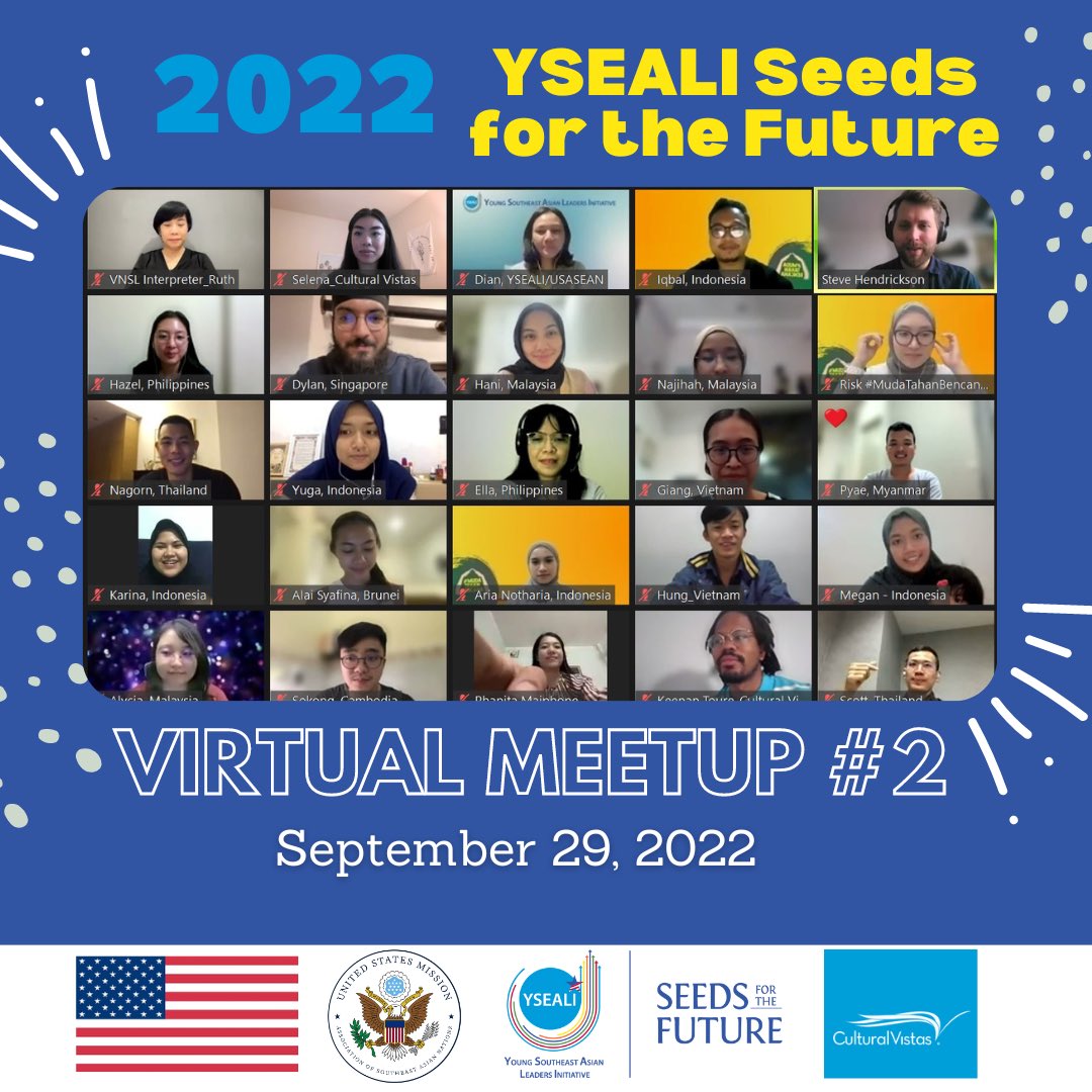 Our 2nd virtual meeting with the 2022 #YSEALISeeds grantees was a success! Thank you to everyone who participated. We love seeing you all support and encourage each other and your projects! #NeverTooYoungToLead
