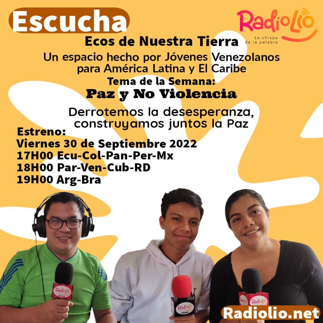 Este es un espacio para América Latina y el Caribe, reflexiones desde los Jóvenes venezolanos a través de radiolio.net no te lo pierdas mañana 18H00 Venezuela