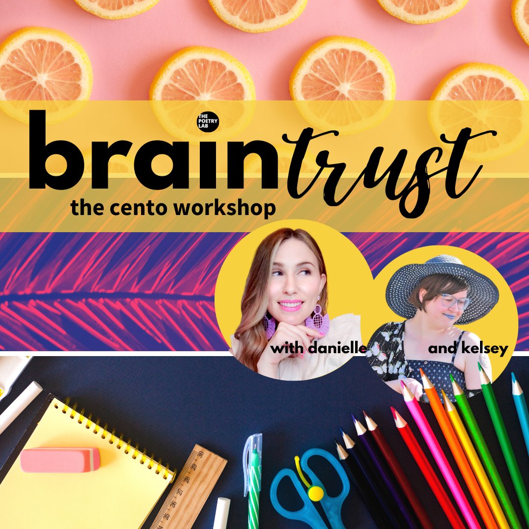 OCTOBER 11 #centoworkshop Join Danielle and Kelsey as they lead us in a workshop on the cento form!