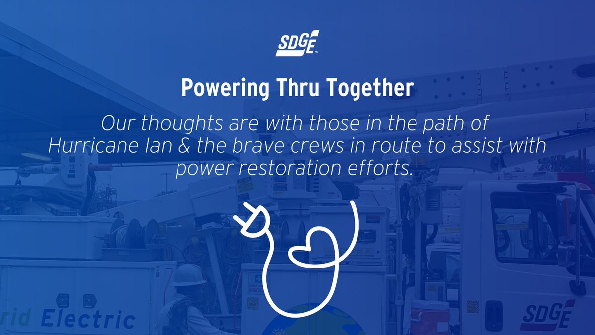 SDGE's tweet photo. #PoweringThruTogether ❤️ #HurricanIan https://t.co/TZLOICrowV