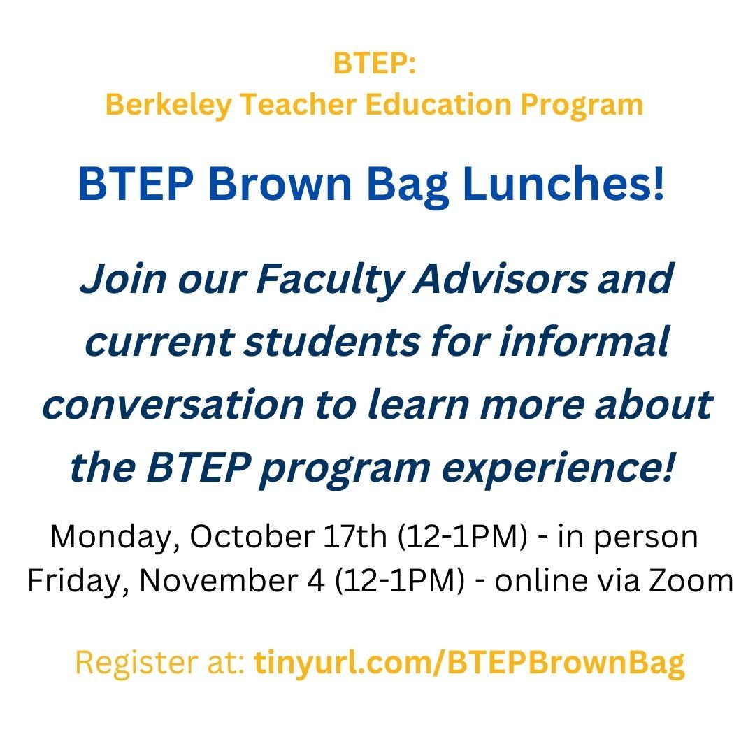 We are looking forward to seeing YOU at a BTEP Informational Brown Bag Lunch! Register at tinyurl.com/BTEPBrownBag