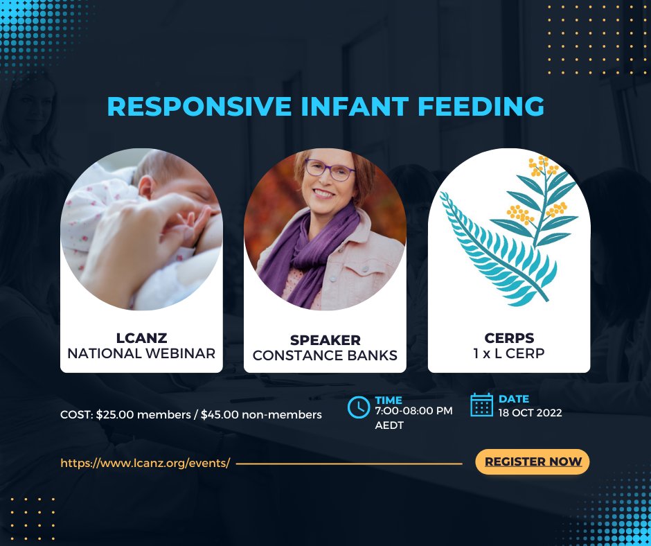 Have you registered for the LCANZ National October webinar yet? The webinar will be presented by Constance Banks on Responsive Infant Feeding. More information and registration available here: lcanz.org/events/ Don't miss out!