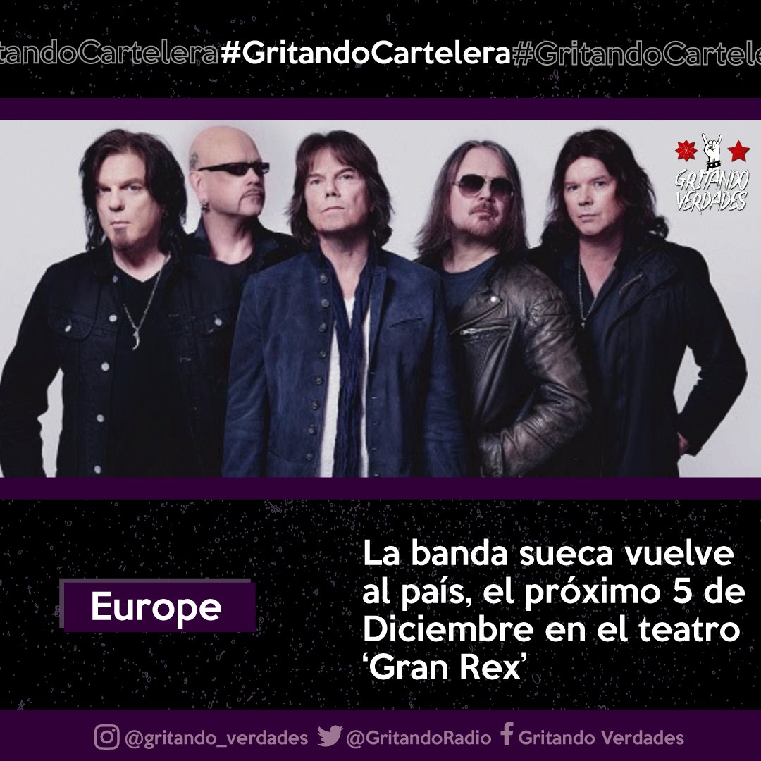 GritandoRadio's tweet photo. Te traemos 🗣🎙#GritandoCartelera📅 para que puedas armar un gran plan y organizar tu agenda, un aporte desde 🗣🎙#GritandoVerdades🔥🤟
.
.
'Europe' la banda sueca, anunció su regreso a la Argentina! En el marco de su gira mundial, el 5 de Diciembre en el Teatro 'Gran Rex' https://t.co/LnKuVyuLTu