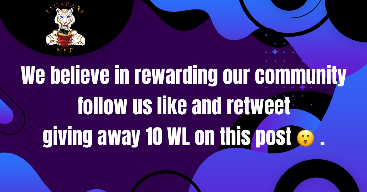 tygarare_nft's tweet photo. We believe in rewarding our community follow us like and retweet giving away 10 WL on this post😮. #nft #nftcommunity #nfttwitter #nftart #sneakpeek #crypto #eth https://t.co/vjyGBeJN62