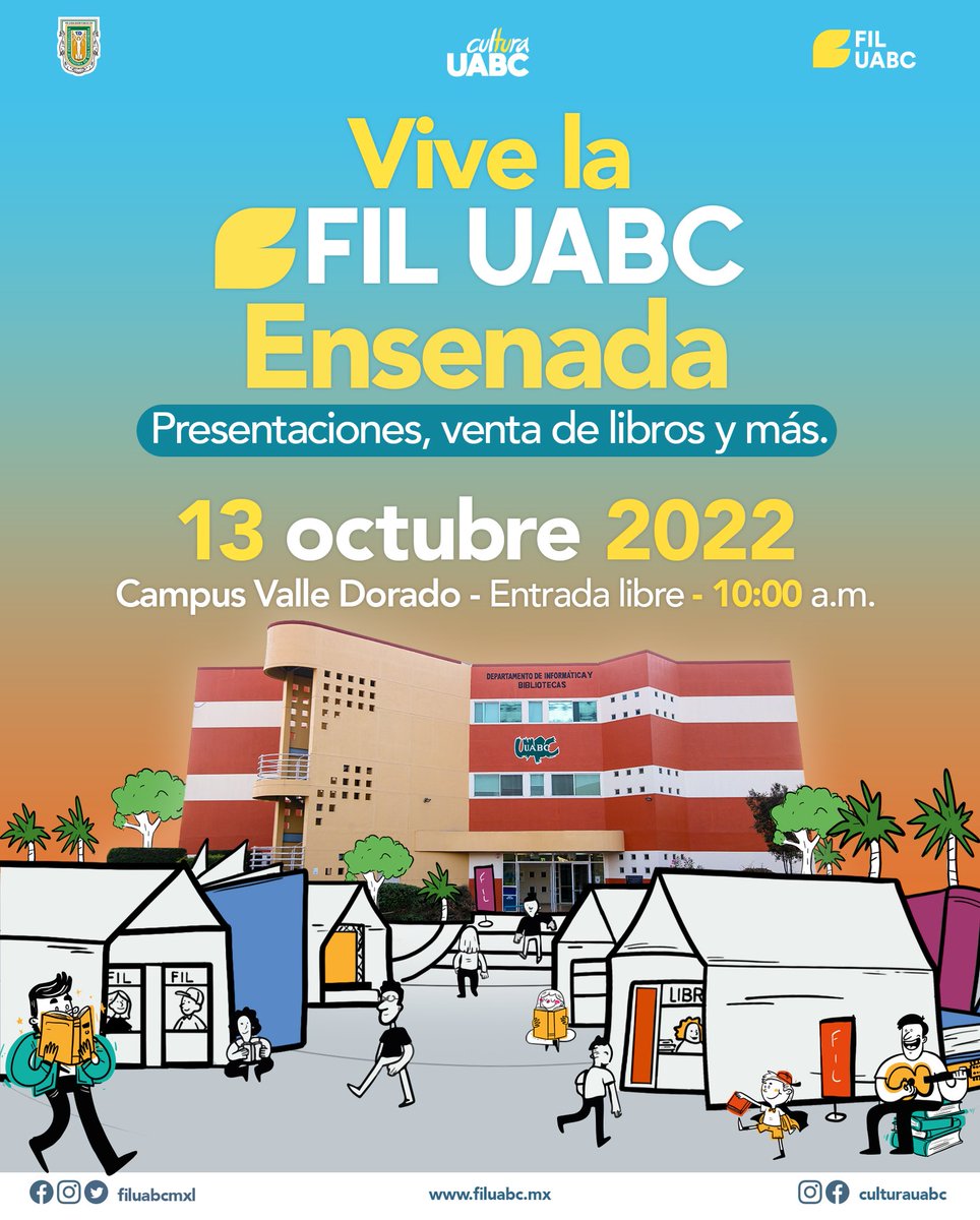 UabcEnsenada's tweet photo. Te invitamos a vivir la FIL UABC en el Campus Ensenada.

Acompáñanos este 13 de octubre de 2022 en la unidad universitaria Valle Dorado a partir de las 10:00 horas.

Entrada libre.

#ViveLaFILUABC

@FILUABCMXL  
@CulturaUABC https://t.co/S19GGoMksP