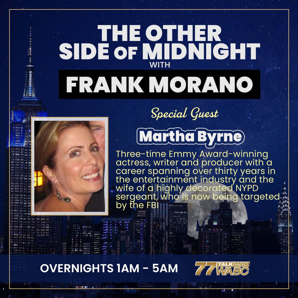 77WABCradio's tweet photo. Be sure to listen to #TOSOM with @frankmorano tonight!
Special guest:
@MarthaByrne10, three-time Emmy Award-winning actress & the wife of a highly decorated NYPD sergeant, who is now being targeted by the FBI.
LIVE 1AM-5AM on https://t.co/m8texhKLP2 or on the 77 WABC app! https://t.co/mkYxuv9pVp