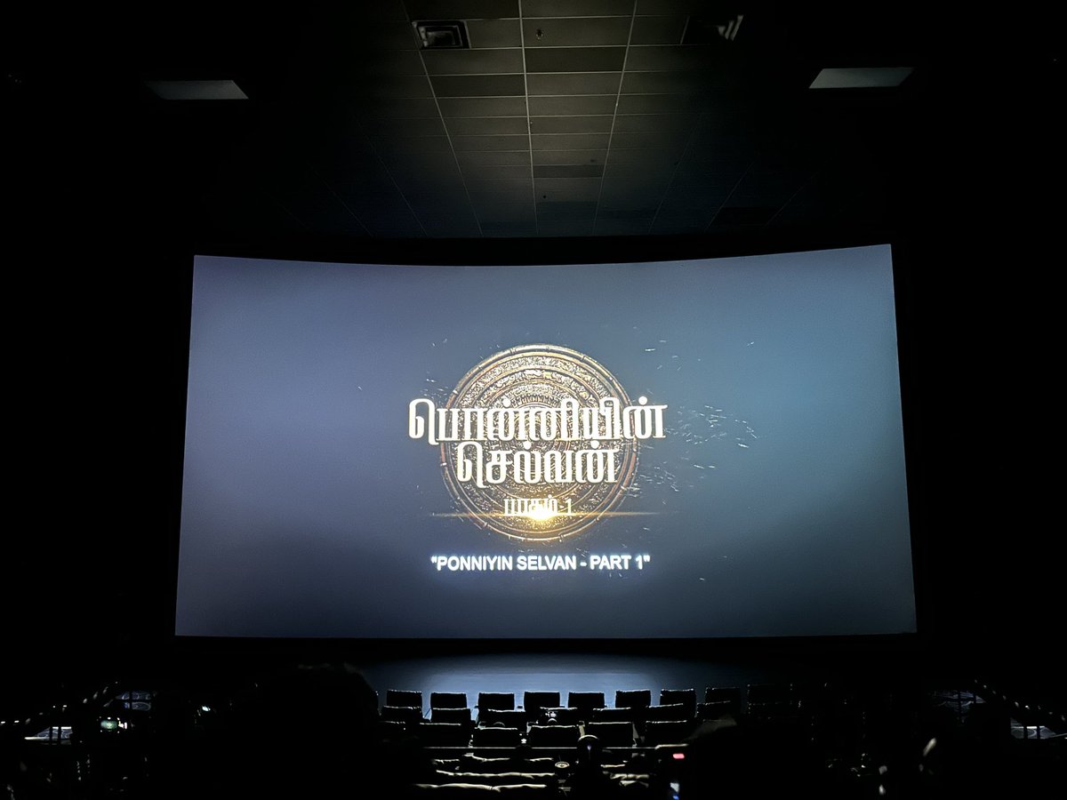 SSanthoz's tweet image. Ponniyin Selvan #PS1 #imaxexperience @sarigamacinemas