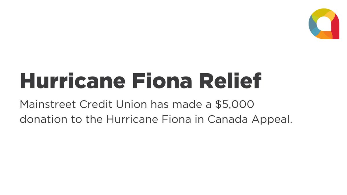MainSt_CUCA's tweet photo. Mainstreet Credit Union has donated $5,000 to the Hurricane Fiona in Canada Appeal.  Mainstreet will also be accepting donations from members at all branch locations and will match member donations up to $5,000 (until October 20). 

#canadianredcross #hurricanefiona https://t.co/C4PYqFqWga
