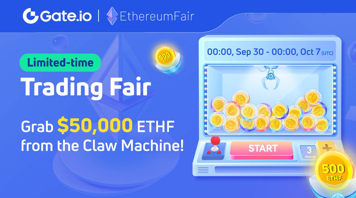Gate's tweet photo. 🎊#Gateio x @EthereumFair Trading Fair NOW LIVE!

🥁 Grab $50,000 $ETHF from the Claw Machine
💥100% Chance of Winning
💥Up to 70 Chances to Play

👇🏻PLAY NOW👇🏻:
https://t.co/xDzlciP9mi

🥳 Grab Extra $300 Now: 
https://t.co/7qf5C4sTXs

📣More: https://t.co/h2xXYzVPOk https://t.co/Y64E9YTCfd