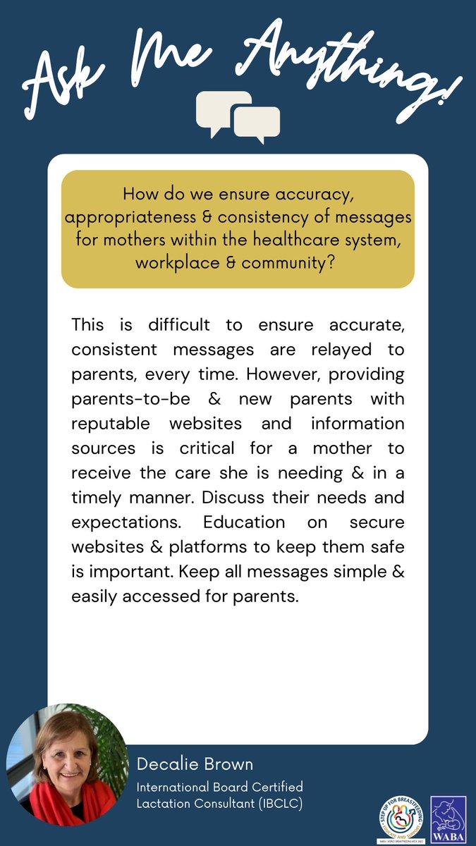 WABAsecretariat's tweet photo. How do we ensure accuracy, appropriateness &amp; consistency of messages for mothers within the healthcare system, workplace &amp; community? 

Q&amp;A Cards – answers provided by our #WBW2022 #AMA experts. (PART 1) https://t.co/F4EQMoLOxV 
#educateandsupport #breastfeeding #WarmChain https://t.co/QgvA1MpLob