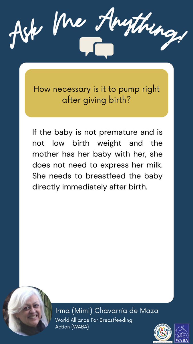 WABAsecretariat's tweet photo. How necessary is it to pump right after giving birth?

Q&amp;A Cards – answers provided by our #WBW2022 #AMA experts relating to questions raised by the celebrants. (PART 1) https://t.co/cts7b4Gwib 
#stepupforbreastfeeding #educateandsupport #breastfeeding #WarmChain https://t.co/OVLciZsG59