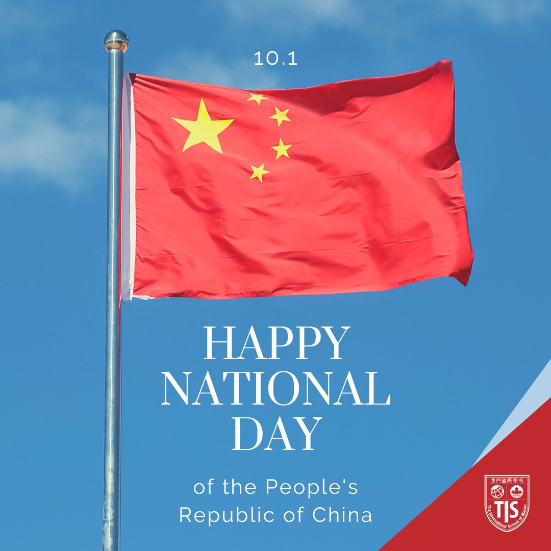 TISMacao's tweet photo. At TIS, we wish you all a happy Chinese National Day!
__
Please kindly be reminded that this year's Fall break is from today, October 1 to October 4, with classes resuming on Wednesday, October 5. Enjoy the break and see you soon! https://t.co/IIduFoZH21
