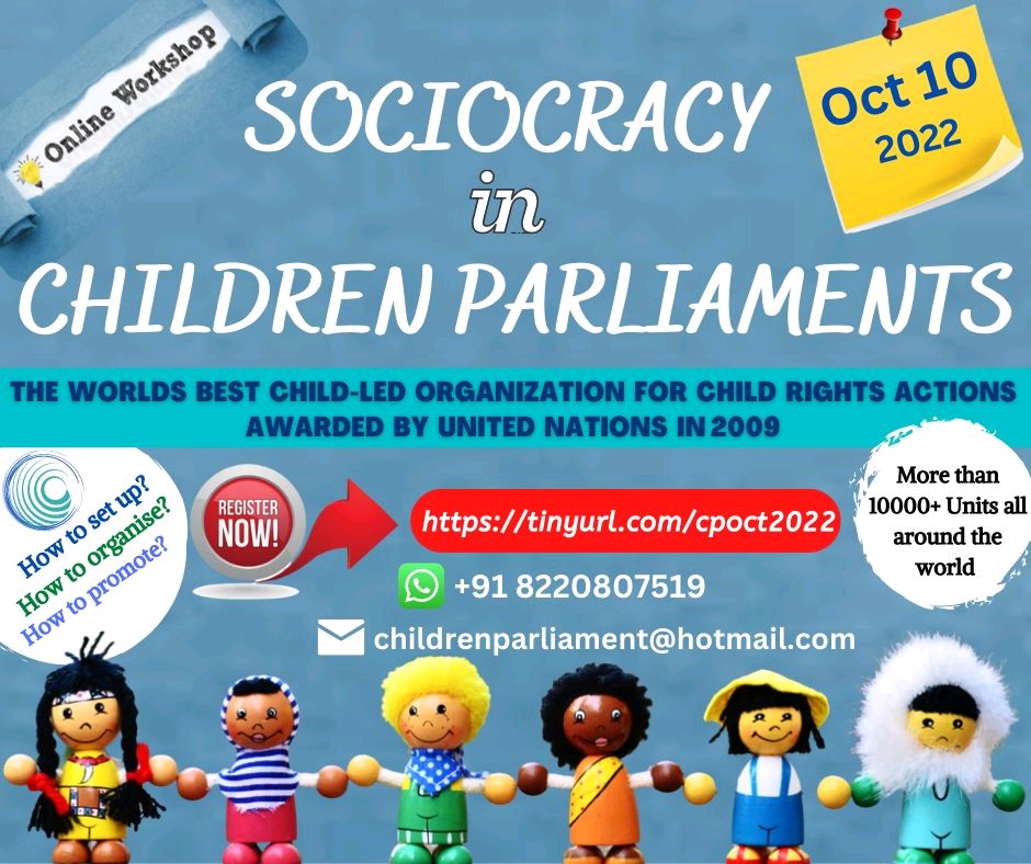 Let's learn more about Children Parliaments and How Sociocracy is practiced in it...

We are one of the largest organisations practicing Sociocracy in Children empowerment and making social transformations...

Register here : tinyurl.com/cpoct2022