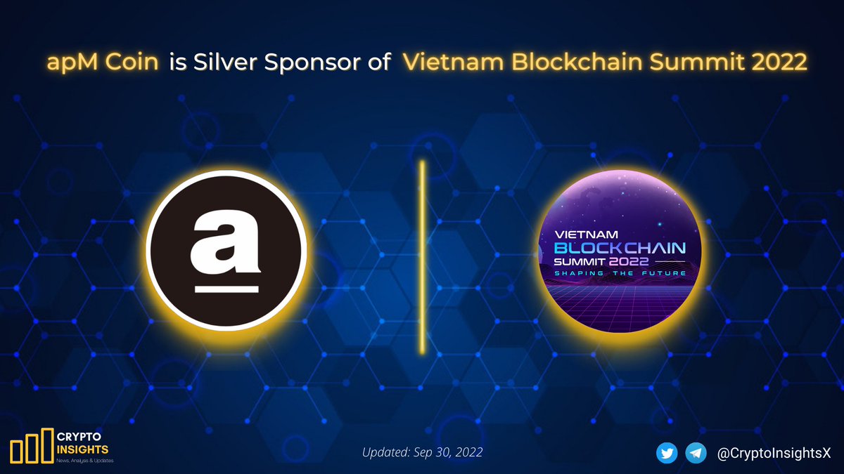 CryptoInsightsX's tweet photo. 📢JUST IN: @apmcoin is Silver Sponsor of Vietnam Blockchain Summit 2022🌍
#apMcoin is a Blockchain-powered Customer Rewards Management Platform🚀
Vietnam Blockchain Summit (VBS) is The Largest and Most High-profile Blockchain Summit in Vietnam hosted annually💎
#Crypto https://t.co/7TBBXo670P