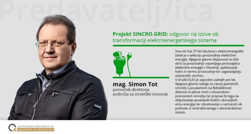 kakovost_slo's tweet photo. @kakovost_slo Projekt SINCRO.GRID: odgovor na izzive ob transformaciji elektroenergetskega sistema bo predstavil mag. Simon TOT, iz podjetja ELES.

Kakovost v praksi - 13. oktobra 2022 na Krasu, v Lipici

Link do spletne prijave: https://t.co/lve5BCcLqQ https://t.co/2Td8nNzJBM