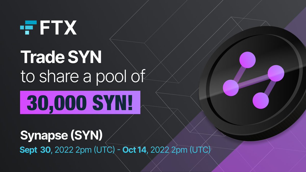 FTX_Official's tweet photo. Trade SYN to share a pool of 30,000 SYN!
 
To enter the campaign:
- Trade SYN worth at least 100 USD
- Promotional period: Sept 30, 2022 2pm (UTC) - Oct 14, 2022 2pm (UTC)
@SynapseProtocol
Join now: https://t.co/ZuZ9GQ78HF https://t.co/2vZFNBcDez
