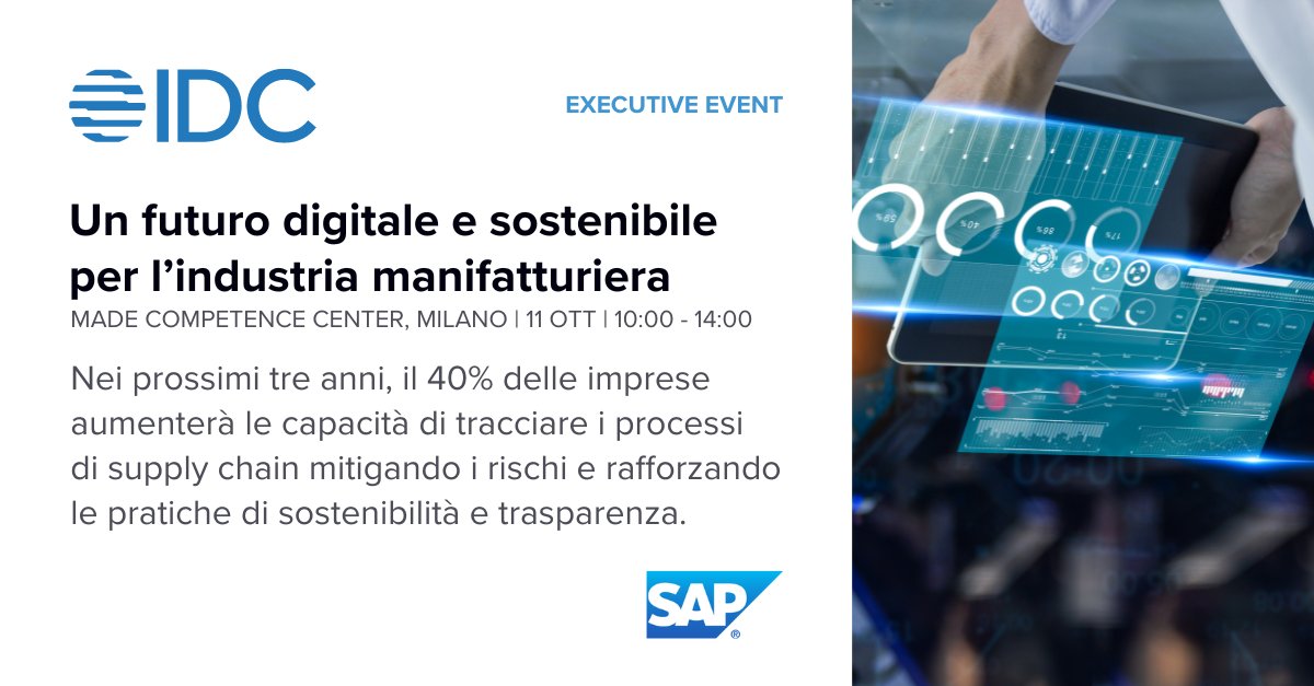 IDCItaly's tweet photo. #Manufacturing: percorsi e best practice di #innovazione per l'iperconnessione e orchestrazione delle #supplychain.
IDC e @SAPItalia ti aspettano al @madecc40 di Milano l'11 ottobre prossimo: https://t.co/XY6QSmDgJ5
#IDC #SAP #ExecutiveEvent https://t.co/LlxmmUytYi