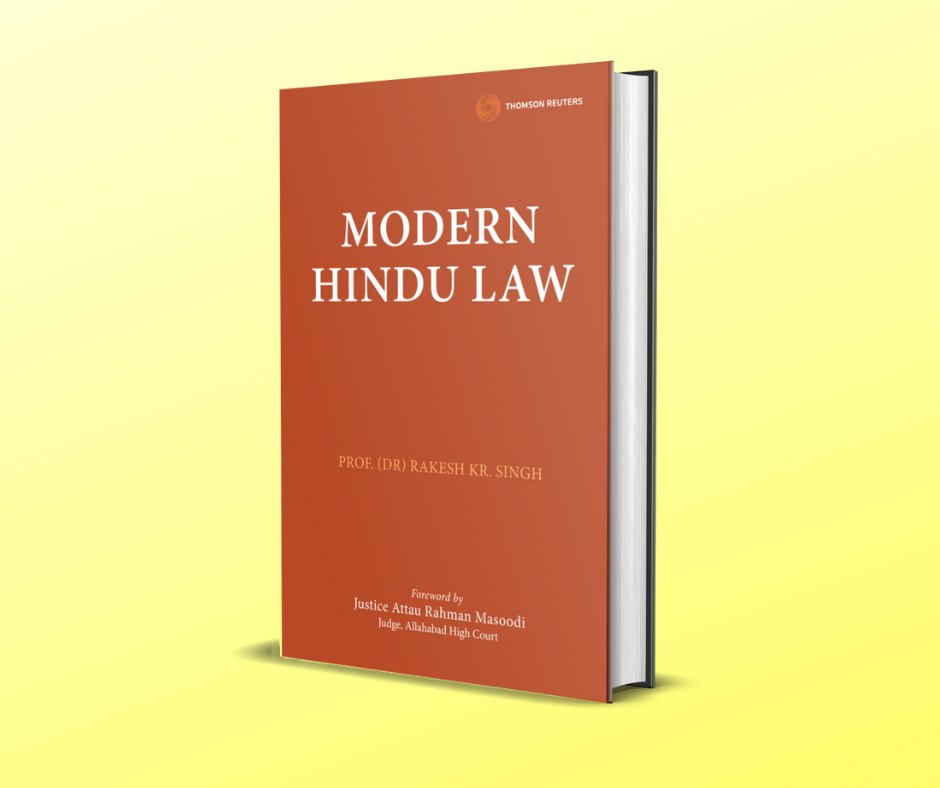 TR_Books_India's tweet photo. Announcing a new publication from Thomson Reuters, India, Legal: ‘Modern Hindu Law’ by Prof. (Dr.) Rakesh KR. Singh. #newbook #legalbook #legal #lawbooks #thomsonreutersindialegal #NewgenKnowledgeworks #Publishing #LegalPublishing #India #law #RakeshKRSingh #ModernHinduLaw https://t.co/fpyIxnrXTw