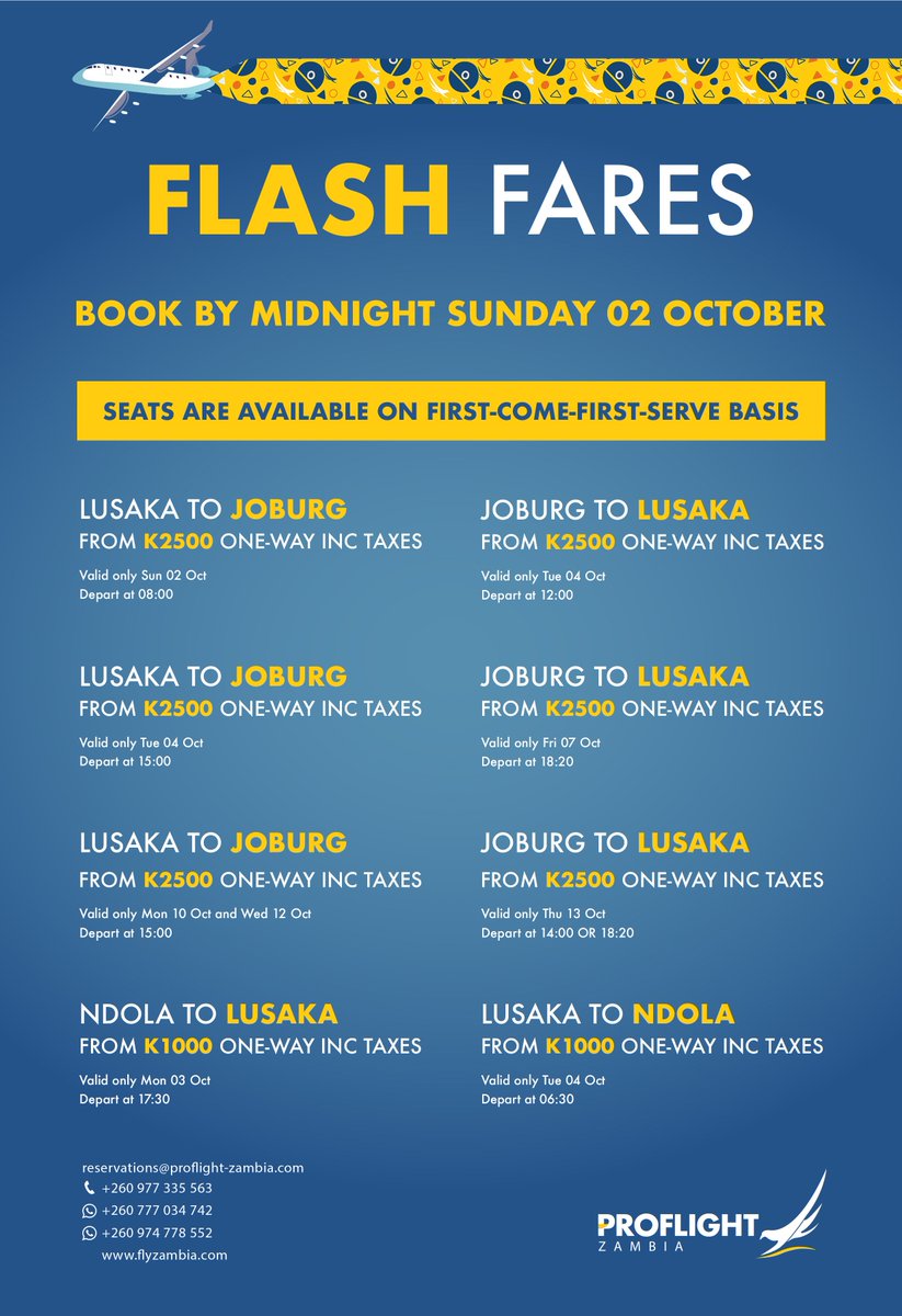 proflightzambia's tweet photo. FLASH FARES ALERT! π¨
#Soar with #ProflightZambia #FlashFares! π
Book online at https://t.co/koukLGQ6sW or via:
reservations@proflight-zambia.com
πΏπ² +260 977 335 563
πΏπ¦ +27 (0) 87 138 5203
WhatsApp +260 777 034 742
Last booking day is Sunday 2nd October!
#PlaneSmart #FlyZambia https://t.co/7ihcc3V8Px