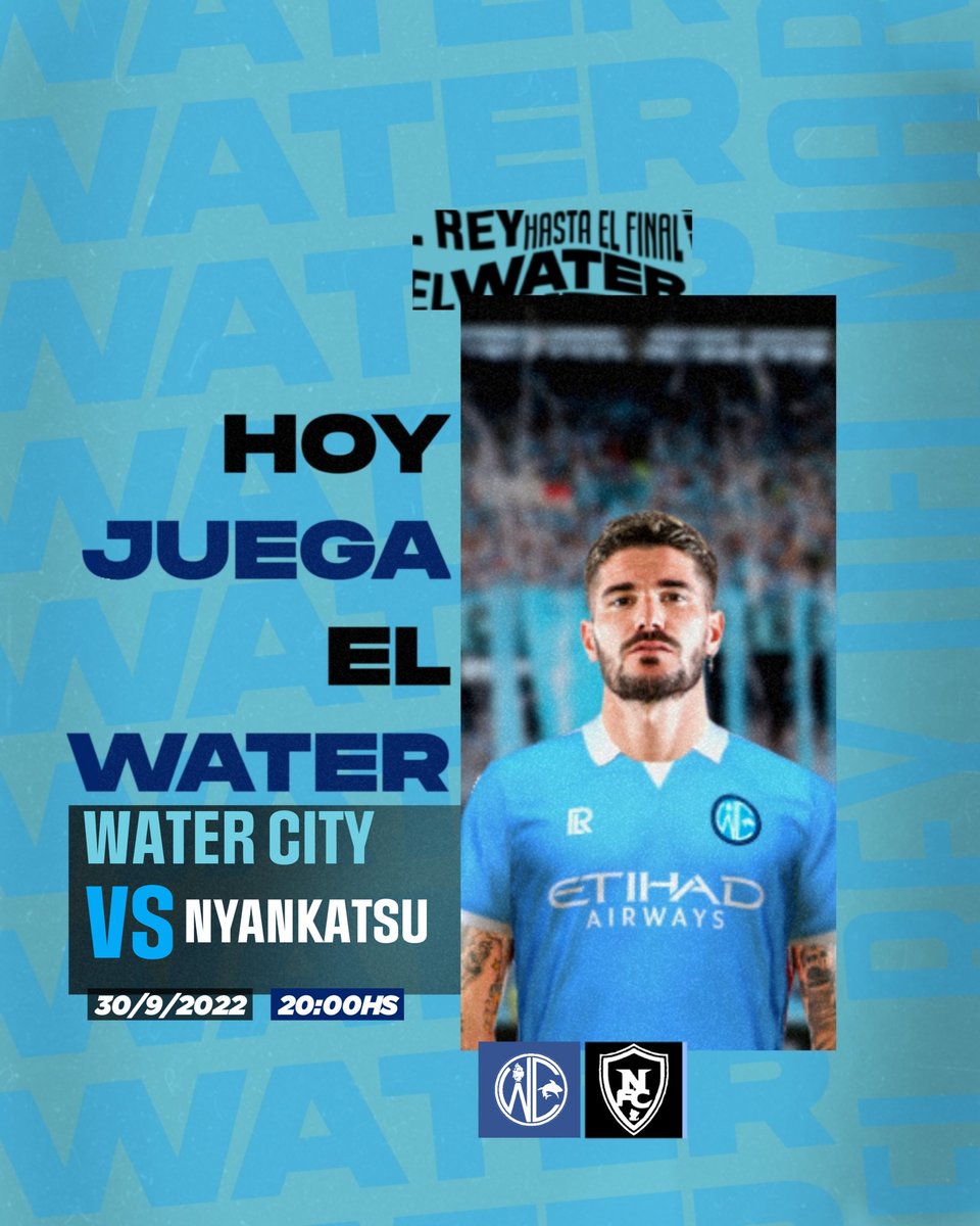 WaterCityFC's tweet photo. ¡HOY JUEGA EL MUNDIAL EL WATER!

🆚@NyankatsuFC
⏰20:00hs (🇦🇷)
🏆#CWCArgentina22 16avos de final

#VamosWater #VamosTiburon🟦⬜🟦 https://t.co/HbeMdhNKuV