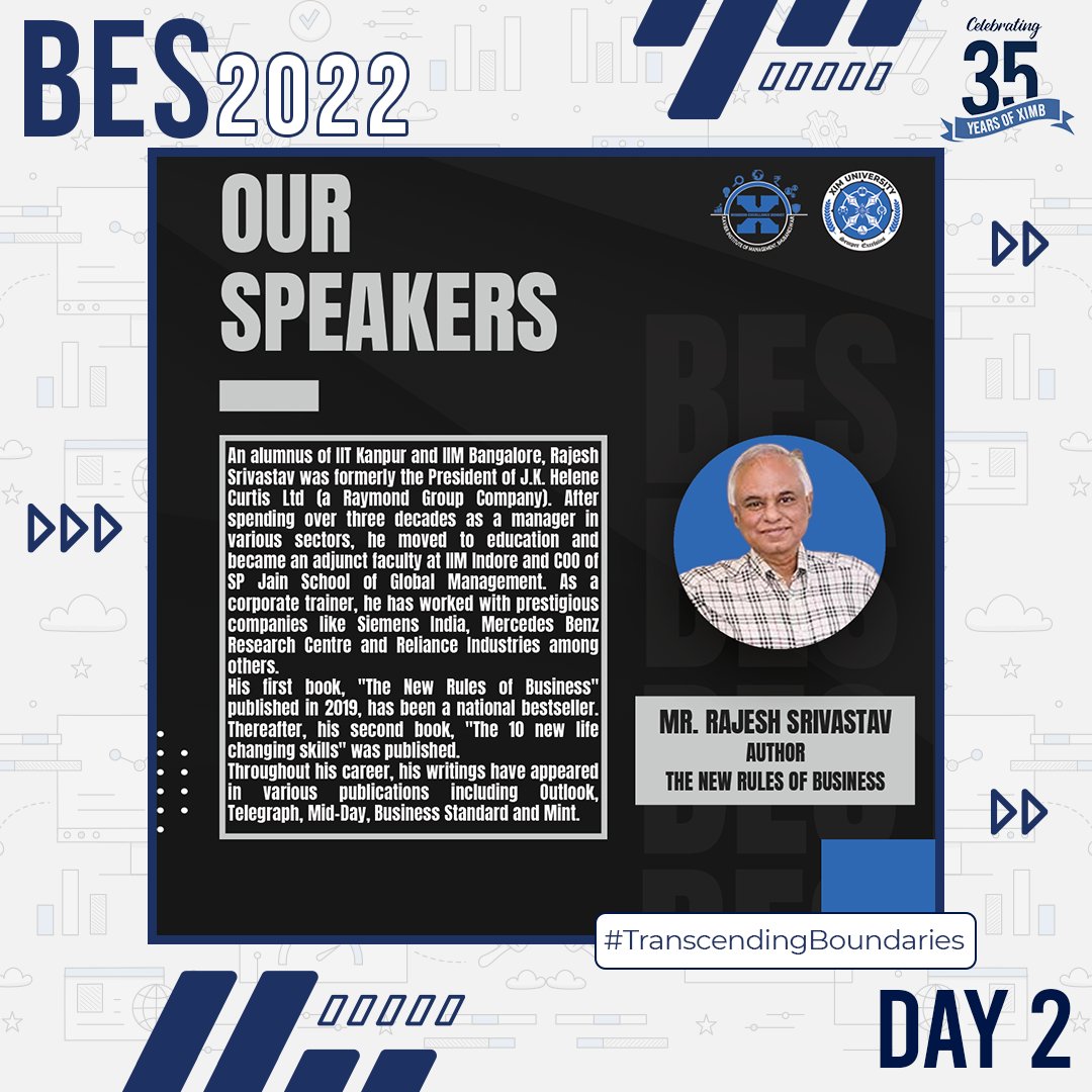 ximb_official's tweet photo. Mr. Rajesh Srivastav has over 3 decades of experience as a manager, after which he moved to education. His book, "The New Rules of Business," is a national bestseller, and his 2nd book, "The 10 New Life Changing Skills, was published recently.
#BES2022 #35YearsOfXIM https://t.co/W58vswNP4Y