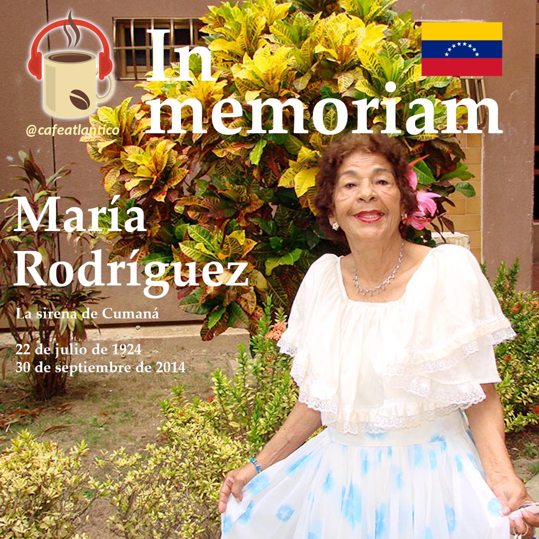 cafeatlantico's tweet photo. Hace 8 años nos dejó María Rodríguez, "La Sirena de Cumaná", cantante principal y referente obligatoria de las expresiones musicales del oriente venezolano.
https://t.co/Z3iuGqf4oh
#mariarodriguez #oraciondeltabaco #lasirenadecumana https://t.co/3T6eemM3Lf