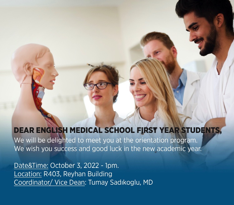 Welcome to English Medical School!!!
Join us at the orientation program.