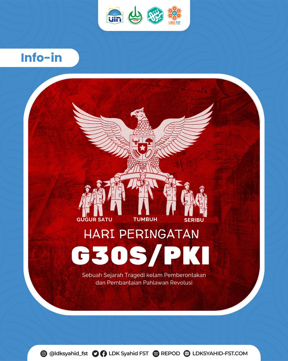Ldksfst_uinjkt's tweet photo. ✨[INFO-IN]✨
 Peringatan G30S PKI harus kita gaungkan kembali, untuk mengingatkan betapa kejamnya PKI saat menumpas pahlawan revolusi pada saat itu.
#YukMentoring
#KitaAdalahSaudara
#INFOIN
#KepakSayapKebaikan
#LDKSFST
📱Media Sosial 
https://t.co/GnbqcMtxxo https://t.co/3OI0THO0rA