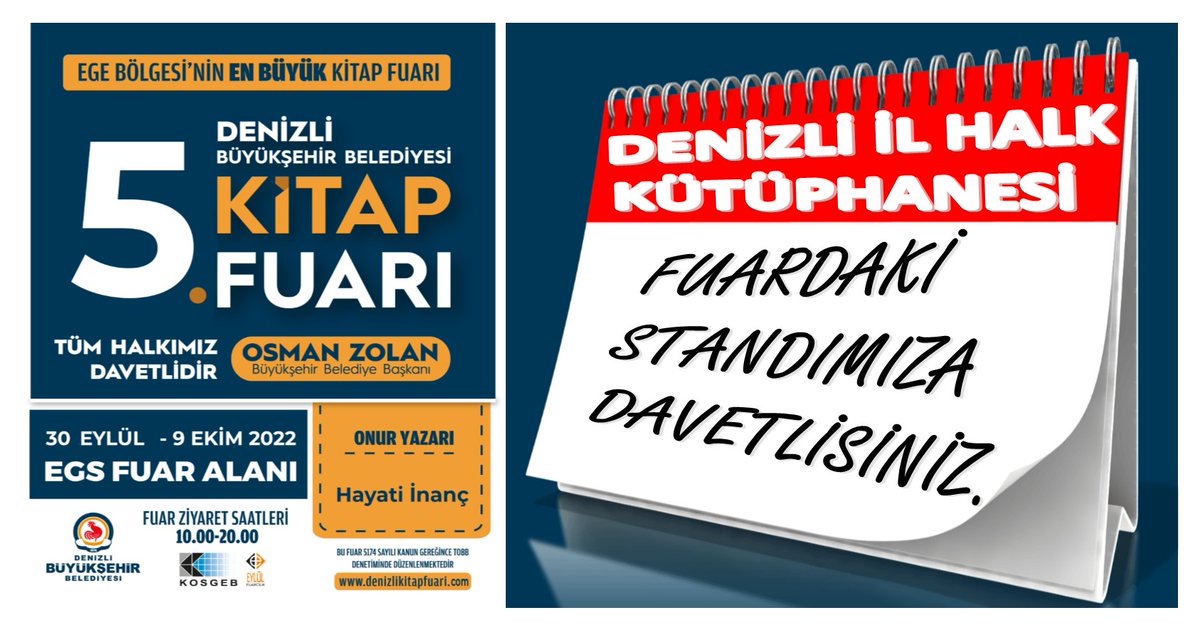 Denizli Büyükşehir Belediyesi 5. Kitap Fuarı'ndayız. (30 Eylül - 9 Ekim 2022, EGS Fuar Alanı)
@denizlibld <a href="/osmanzolan/">Osman ZOLAN 🇹🇷</a>

#denizlikütüphane
#denizlikitap

<a href="/iktm20/">Denizli İl Kültür ve Turizm Müdürlüğü</a> <a href="/TurhanVeliAKYOL/">Turhan Veli AKYOL🇹🇷</a> <a href="/KTBKYGM/">KYGM</a> <a href="/OdabasAli/">Ali Odabaş</a> <a href="/AhmetMisbah/">Ahmet Misbah Demircan</a> <a href="/TCKulturTurizm/">T.C. Kültür ve Turizm Bakanlığı</a>