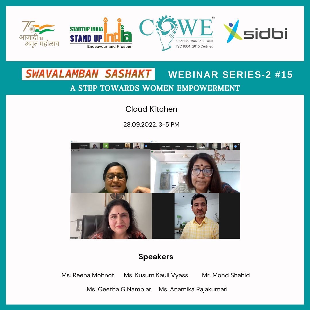 IndiaCowe's tweet photo. The 15th webinar of SWAVALAMBAN SASHAKT WEBINAR SERIES PART -2, was organized by COWE INDIA in association with,@sidbiofficial &amp; @StandUp4India on 28th September 2022, covering the business model of 'Cloud Kitchens'

@FMOINDIA @PMOIndia https://t.co/D6fvrs90mD