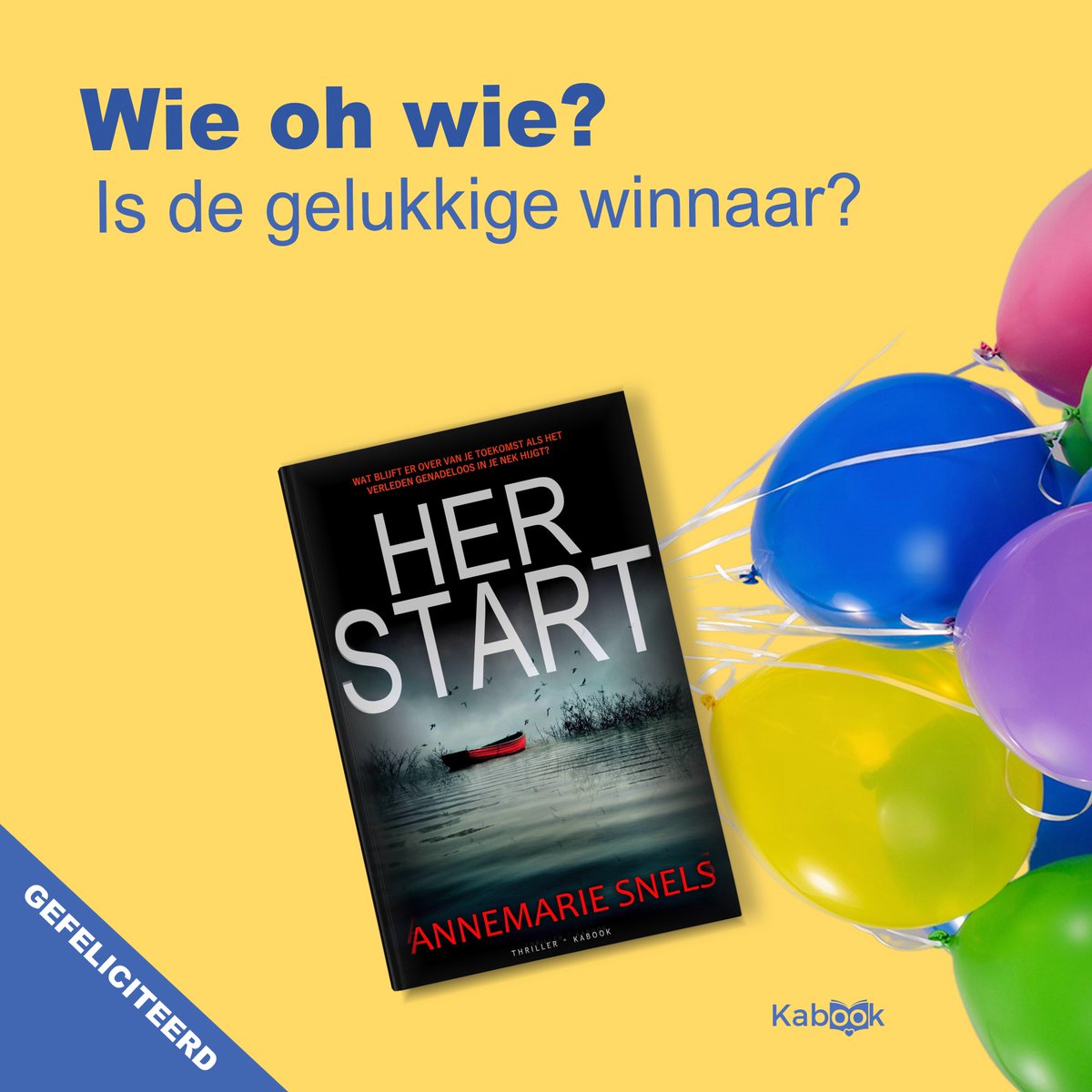 Kabookuitgevers's tweet photo. UITSLAG: 👆 ️ HERSTART GIVEAWAY LIKE-DEEL-WIN ACTIE 👆 ️

De winnaar van deze winactie is: @ nathieleest!! Gefeliciteerd en alvast heel veel leesplezier 🎉 😁🥂

#annemariesnels #herstart #kabook #winactie #lekkerlezen #thrillers #lezen #boek #boekentip #leestip https://t.co/ZeP3MEBsWA