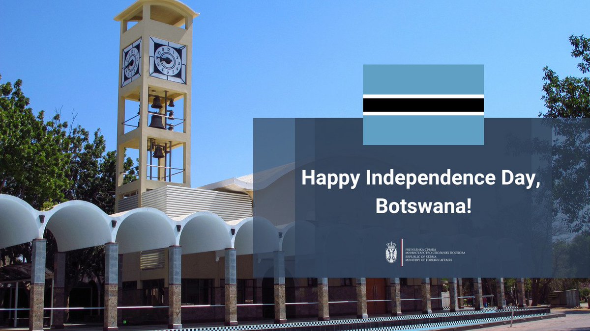 Happy #IndependenceDay to the people of #Botswana and to our colleagues from @MFA_BW! 🇷🇸🤝🇧🇼