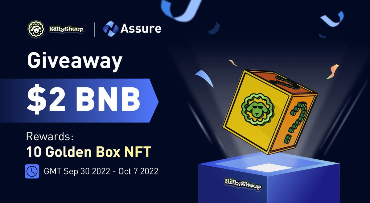 Assure_pro's tweet photo. 📣#AssureJointAirdrop 

👏#Assure &amp; @SillySheepGame Joint #Airdrop
🎁2⃣ #BNB  [10 Golden Box #NFT / 10 winners]
⏰Sep 30 - Oct 07, 2022, UTC

💥Join Now
✅Follow @Assure_pro &amp; @SillySheepGame
✅Fill &amp; Join https://t.co/T6kdW1XuQm
✅RT + @ 3 

#cryptocurrency #Airdrops #Giveaway https://t.co/Mhb3oVL1gO