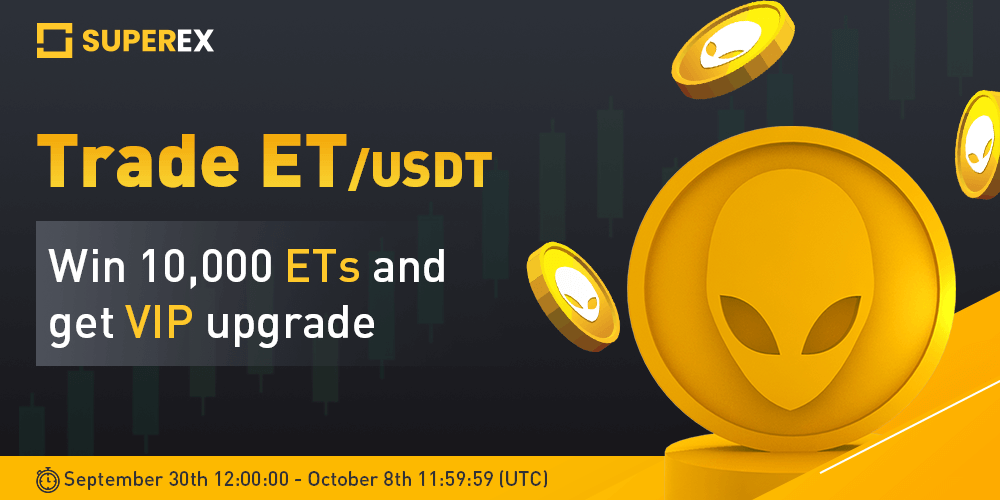 SuperEx.com👽 New Listing: <a href="/SuperExet/">SuperEx</a> 

🪙Listing: $ET

⏰Trading Starts: 12:00 (UTC) September 30, 2022
➡️Deposit and withdrawal: Open
➡️Details: bit.ly/3BGYIBV

Trade crypto in the first #Web3 #exchange!

#SuperExET #ET #DEX