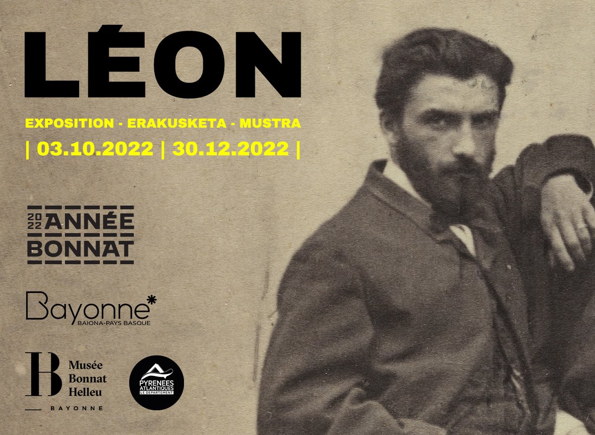 ANNÉE BONNAT 2022 ✨
🤩SAVE THE DATE🎉 
J-4 avant l'ouverture de l'exposition "Léon" au Pôle d’archives de Bayonne et du Pays basque, en collaboration avec le musée Bonnat-Helleu.
👉 bitly.ws/uMYA
🥳Ouverture le 3 octobre 2022
📆Jusqu'au 30 décembre 2022
