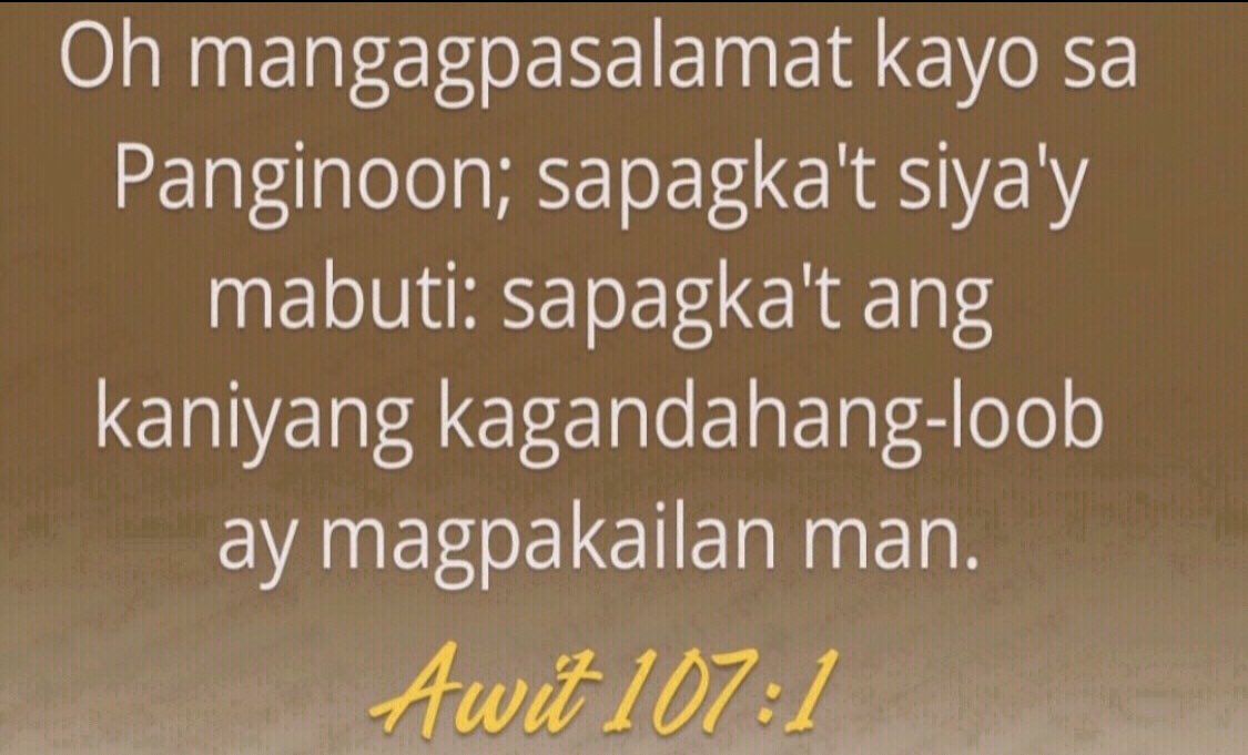 LazaroWens's tweet photo. Awit 107:1
"Oh mangagpasalamat kayo sa Panginoon; sapagla't siya'y mabuti: sapagka't ang kaniyang kagandahang-loob ay magpakailan man."
#MCGIShinesAndGiveThanks
#SPBBDay1 https://t.co/5HxkCrKupa