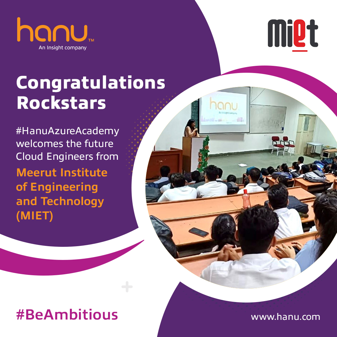 InsightinIndia's tweet image. Congratulations to all selected students of Meerut Institute of Engineering and Technology(MIET) who would be training to be #CloudEngineers through #HanuAzureAcademy. 
Thank you for participating in our #HAA drive 2023. We look forward to connecting with you again and again.