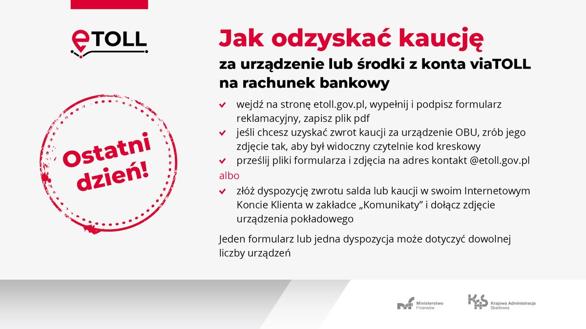 KAS_GOV_PL's tweet photo. Ważne ❗️ Przypominamy: jeszcze tylko dziś można składać wnioski o zwrot kaucji za viaBOX i środków z systemu #viaTOLL.
🚚 🚛 🚌
Informacje uzyskasz 24/7 od konsultantów #eTOLL. Numery Telefonicznego Centrum Obsługi Klienta i szczegóły ➡️ https://t.co/1KuXqX2JeG https://t.co/ZnFHKPALJ1