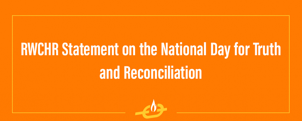 TheRWCHR's tweet photo. This National Day for #Truth and #Reconciliation is an important moment of remembrance and reminder of the struggle for healing, truth, justice and reconciliation –  as set forth in the TRC recommendations: https://t.co/Oz1gaC3CIL https://t.co/EHpeZnPM0u