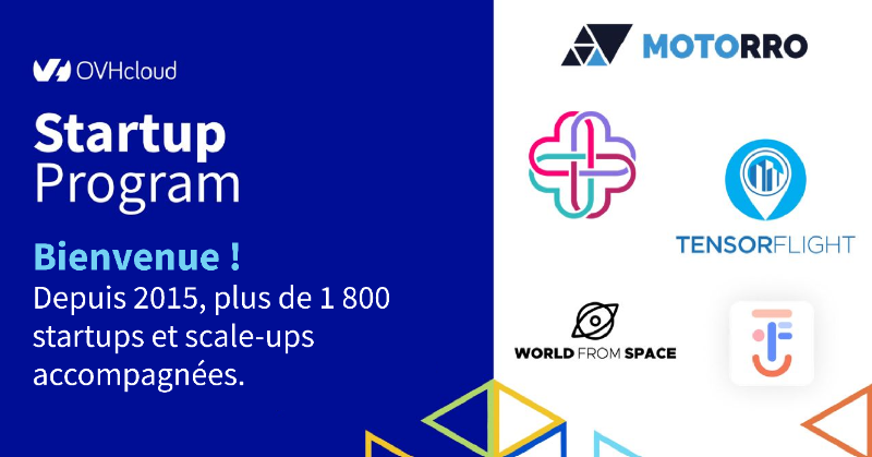 OVHcloud_FR's tweet photo. Nous accueillons de nouvelles pépites dans le OVHcloud Startup Program ! 🚀

Bienvenue à :

⭐#TeamFeedback
⭐#Motorro 
⭐@tensorflight
⭐@HealthCaters
⭐@WorldFrom_Space

#startup #growth https://t.co/yLn8rved7x
