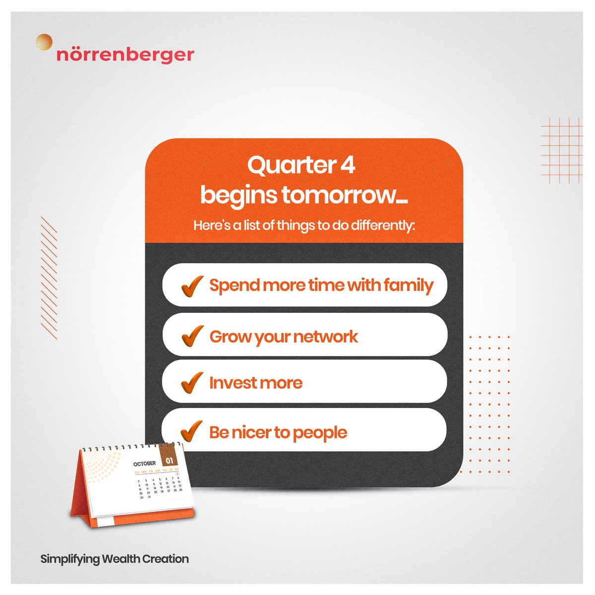Norrenberger's tweet image. The last quarter of the year begins tomorrow. 😅

With three months left to the end of the year, here's a list of things to do differently this quarter. 

Share this post with a friend.

#Norrenberger #Finance #EndOfQuarter #Investment #Abuja #Lagos