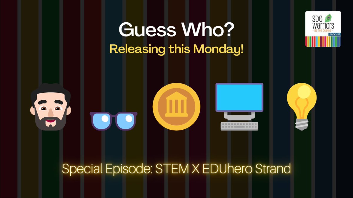 SDGwarriors's tweet photo. 🎉 Special episode releasing this Monday, 3 Oct

🎙️✨ E10 #STEM X #EDUhero - The @SDGwarriors Podcast

⚡ Challenge! Can you guess who our next guest is? We have described him in emojis 🦸‍♂️ Reply in the comments 💬👀 https://t.co/YzxDTYNhGb