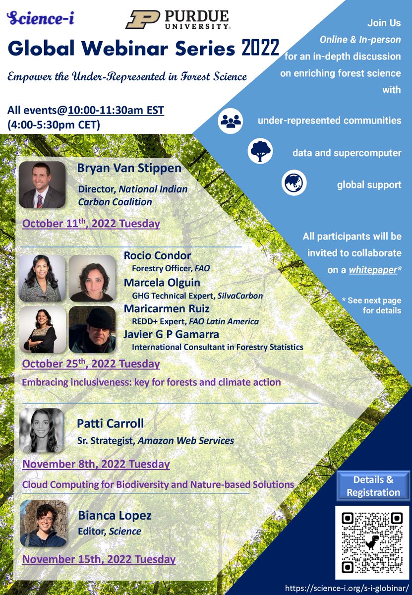 Join us for our Science-i Globinar Series 2022 “Empower the Under-Represented in Forest Science,” to
•Converse and collaborate with our distinguished guest speakers 
•Coauthor a whitepaper 
Details and registration: science-i.org/s-i-globinar