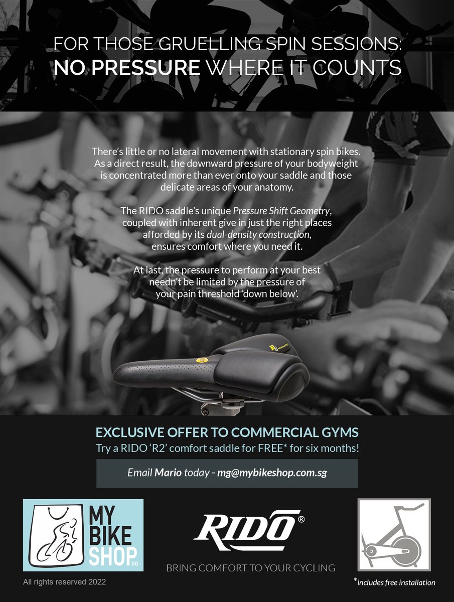 "Singapore Spin..... 
keep the pressure off 'down below'"
Email Mario today: mg@mybikeshop.com.sg