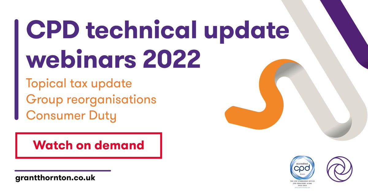 GrantThorntonUK's tweet photo. Watch our webinars on-demand to stay up to date with the latest technical developments in your field and earn #CPD points: https://t.co/3VqvNTm33c #TaxUpdates  #TechnicalUpdates https://t.co/4GJHLUjJyY