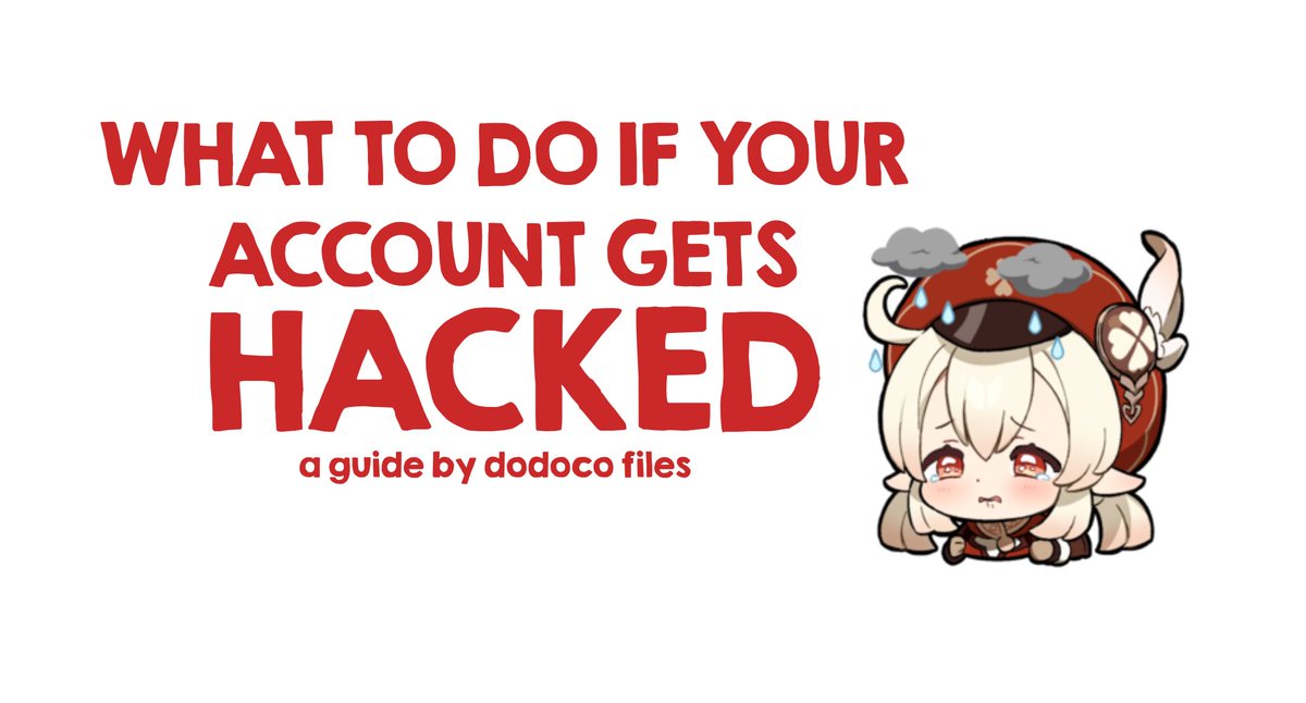 🎈 what to do if your account gets hacked: