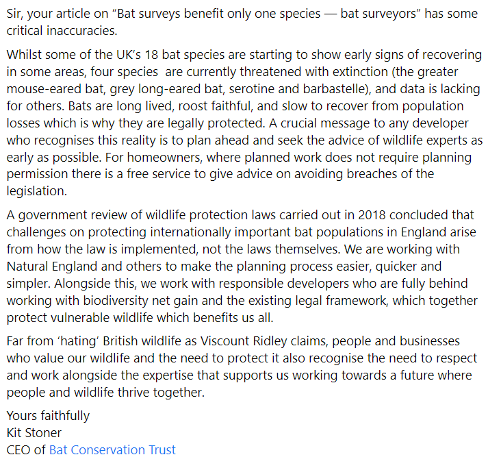 On Tuesday an article written by Viscount Matt Ridley entitled “Bat surveys benefit only one species — bat surveyors” was published in The Times. We replied and a shortened version of our response was published in The Times today. Here is the full version: