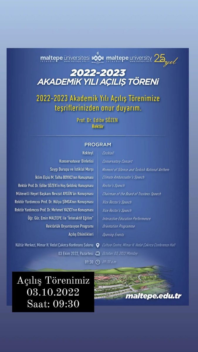 2022-2023 AKADEMİK YILI AÇILIŞ TÖRENİ
3 EKİM PAZARTESİ 9:30 
Yer: Kültür Merkezi Mimar H.Vedat Çakırca Konferans Salonu